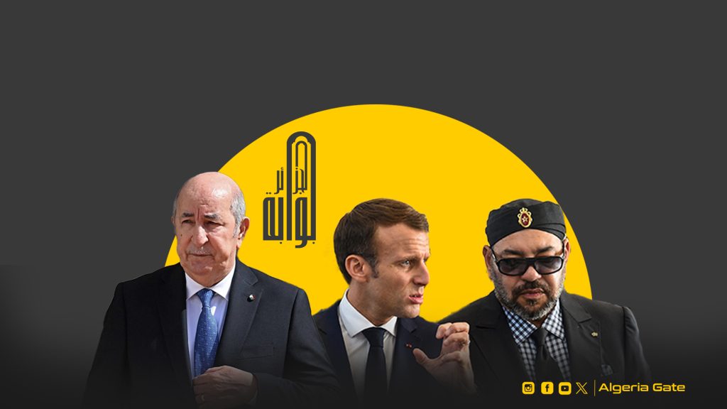 فيديو ..هل ستغامر فرنسا بعلاقاتها مع الجزائر من أجل حديقتها الخلفية “المغرب ” ؟