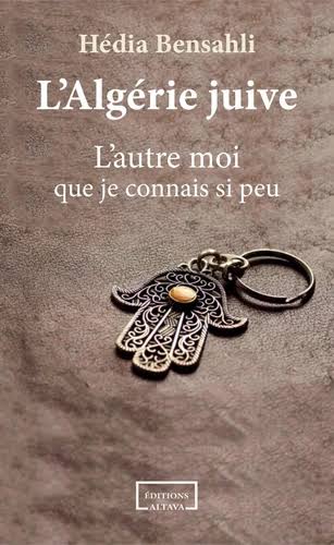 عن وقاحة ” الوقحة “هادية بن ساحلي مؤلفة ” l’Algérie juive”.