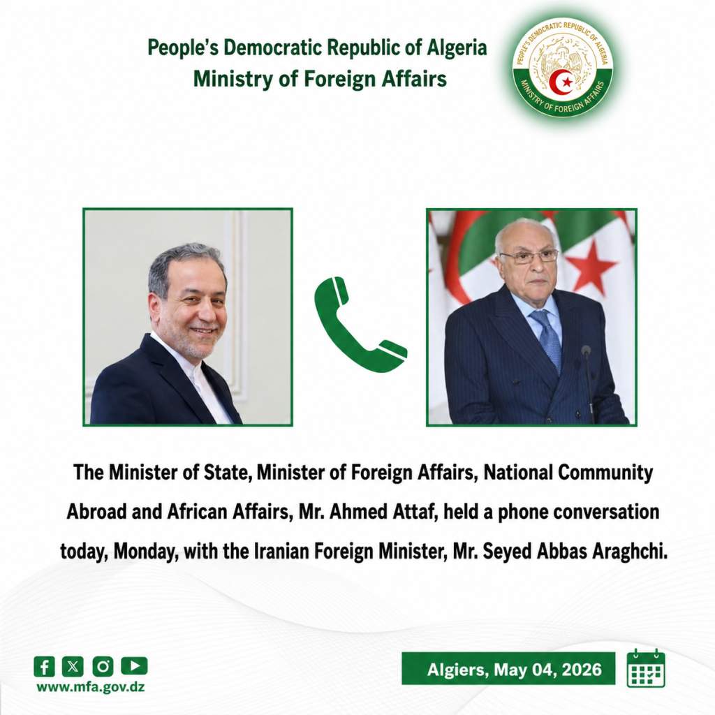 The first phone call between the Algerian foreign minister and his Iranian counterpart since tensions began in the Middle East and the Gulf