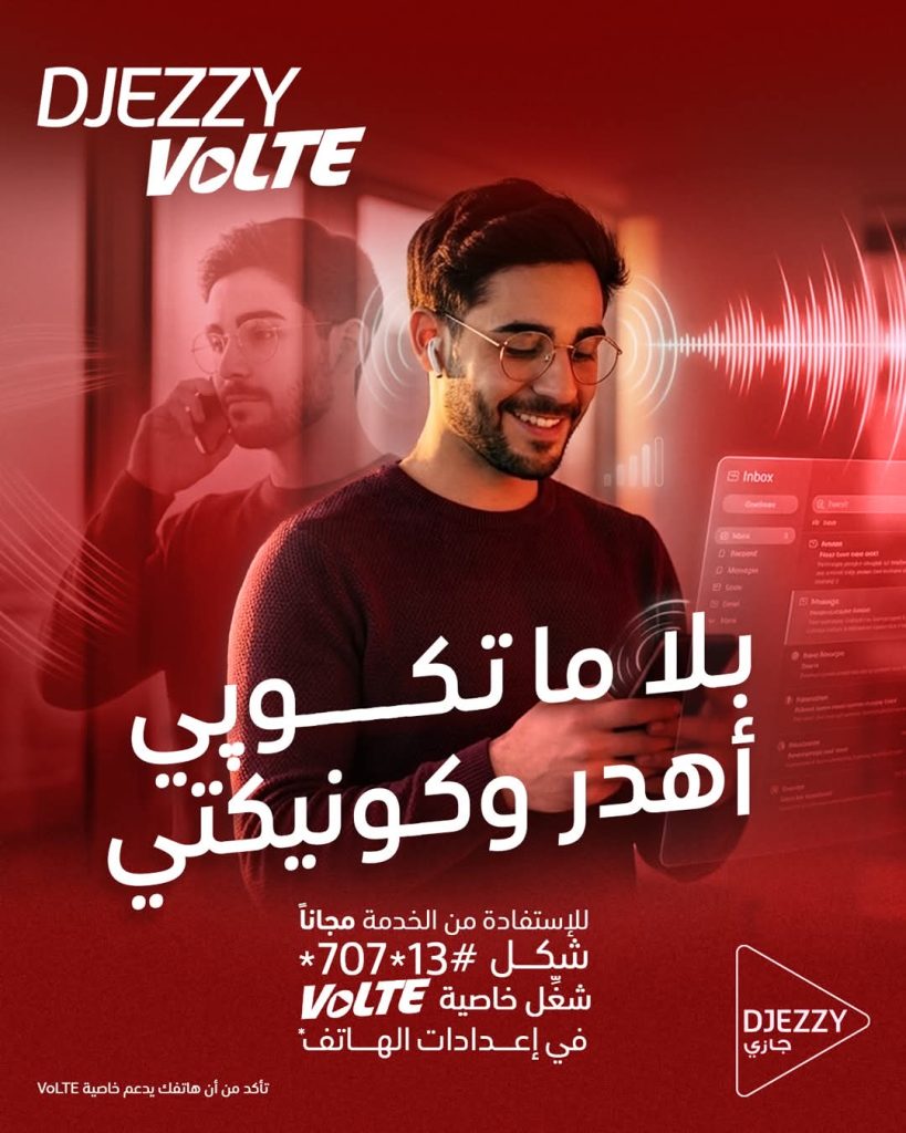 Djezzy lance la VoLTE et ouvre une nouvelle ère pour les communications mobiles