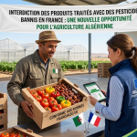 Interdiction des produits traités avec des pesticides bannis : une nouvelle opportunité pour l’agriculture algérienne