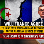 Will France give in to Algeria’s demands to extradite criminals from Abdelaziz Bouteflika’s era?