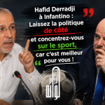 Hafid Derradji à Infantino : « Laissez la politique de côté et concentrez-vous sur le sport ! »
