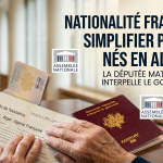 Une députée française veut faciliter l&rsquo;accès pour les personnes nées en Algérie avant 1962