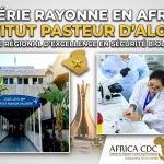 L’Algérie rayonne en Afrique : l’Institut Pasteur devient Centre régional d’excellence en sécurité biologique