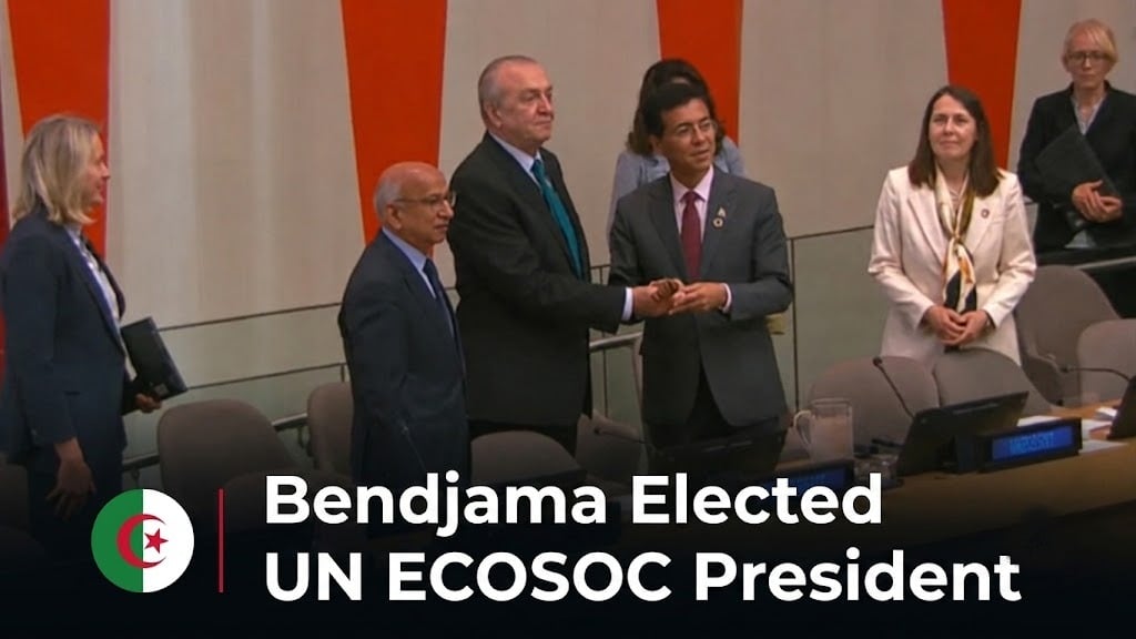 Bendjama Elected UN ECOSOC President