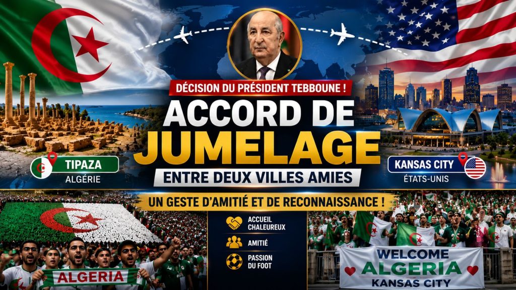 Tipaza et Kansas City bientôt jumelées : Tebboune donne des instructions pour renforcer le partenariat