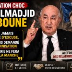 Tebboune : « L&rsquo;Algérie ne fera jamais la manche », un message ferme sur la question mémorielle avec la France