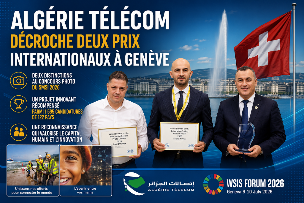 Algérie Télécom décroche deux prix internationaux à Genève