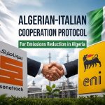 Sonatrach and Eni Sign New Memorandum to Reduce Emissions in Algeria’s Oil and Gas Sector