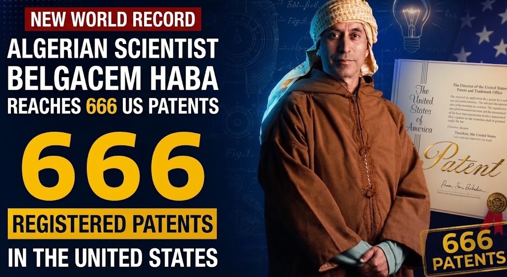 New World Record: Algerian Scientist Belgacem Haba Reaches 666 US Patents