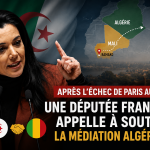 Après l&rsquo;échec de Paris au Sahel, une députée française appelle à soutenir une médiation algérienne dans la crise malienne