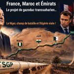 France, Maroc et Émirats : une manœuvre pour tenter de faire échouer le projet du gazoduc transsaharien ?