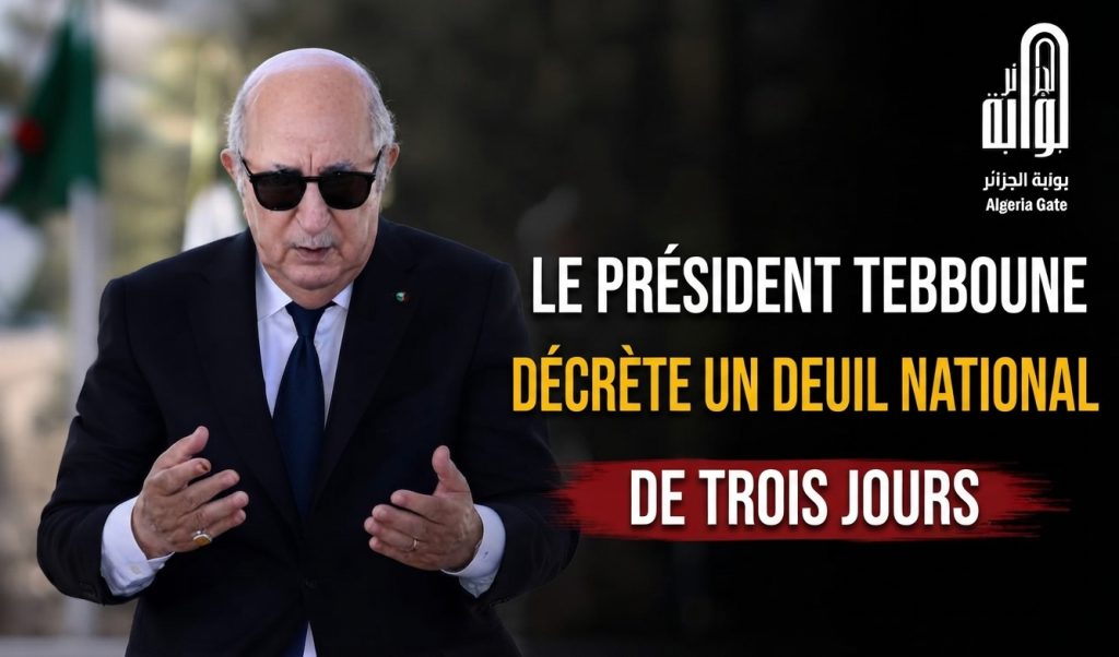 Le président Tebboune décrète trois jours de deuil national