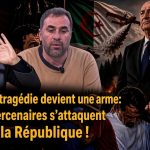 Quand la tragédie devient une arme : les mercenaires s’attaquent à la République !