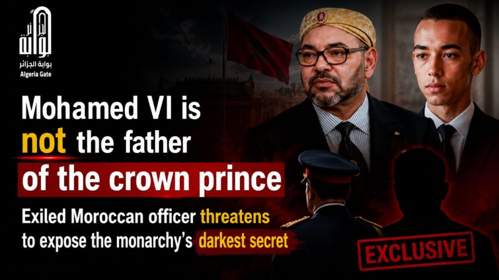 “Mohamed VI is not the father of the crown prince”: Exiled Moroccan officer threatens to expose the monarchy’s darkest secret