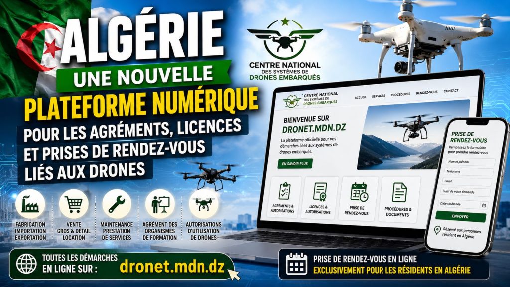 Algérie : une nouvelle plateforme numérique pour les agréments, licences et prises de rendez-vous liés aux drones