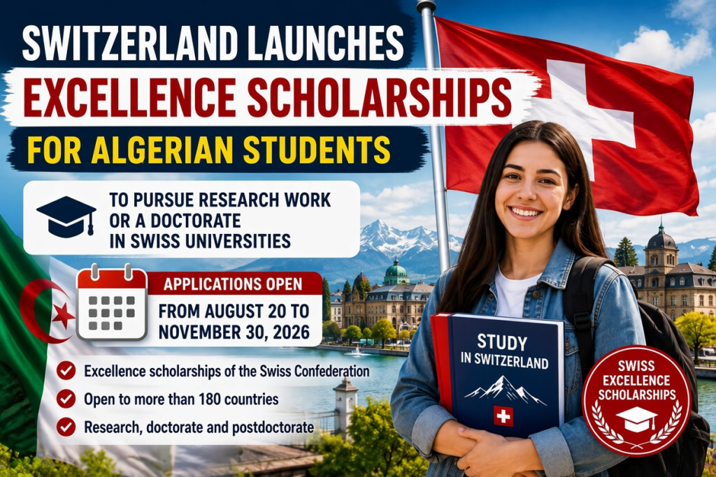 Switzerland opens its excellence scholarships to Algerian students and researchers
