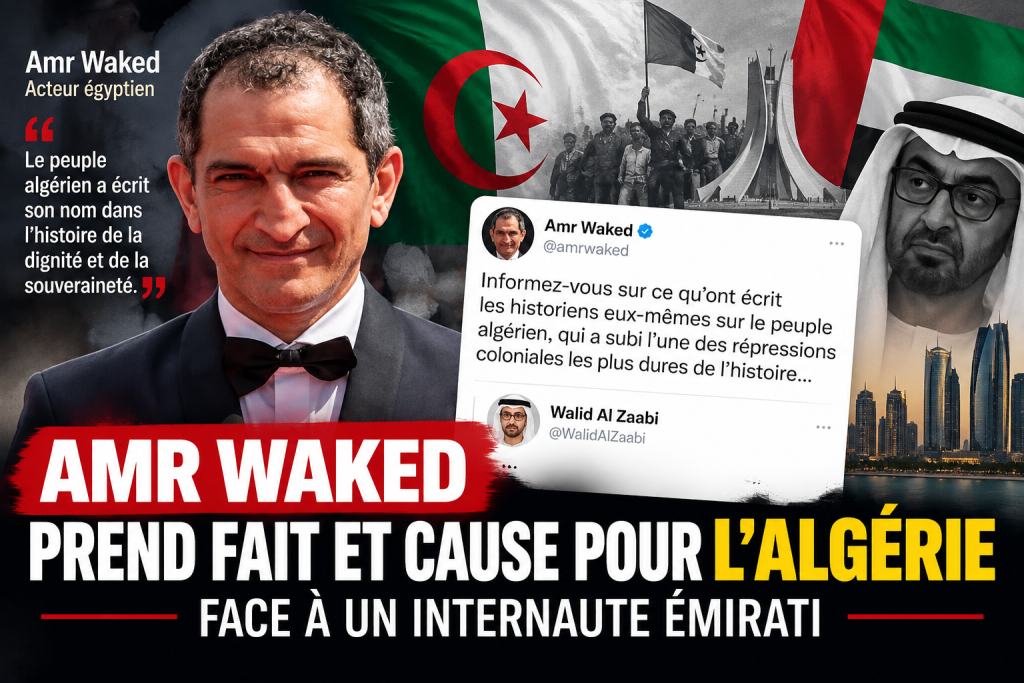 L&rsquo;acteur egyptien Amr Waked prend fait et cause pour l&rsquo;Algerie face a un internaute emirati