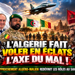 L’Algérie fait voler en éclats « l’axe du mal » au Sahel !