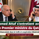 Ahmed Attaf s&rsquo;entretient par téléphone avec le Premier ministre et ministre des Affaires étrangères du Qatar