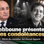 Tebboune présente ses condoléances après le décès du comédien Sid Ahmed Agoumi
