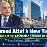 Ahmed Attaf à New York pour représenter l’Algérie à la 81e Assemblée générale de l’ONU