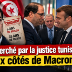 Recherché par la justice tunisienne, aux côtés du président français Macron !