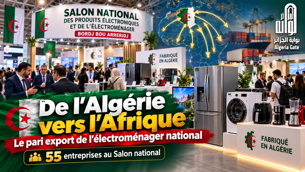 De l&rsquo;Algérie vers l&rsquo;Afrique : le pari export de l&rsquo;électroménager national