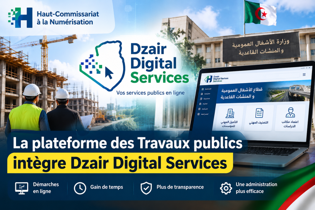 La plateforme des Travaux publics intègre Dzair Digital Services