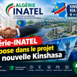 INATEL Algerie s’impose dans le projet de la nouvelle Kinshasa