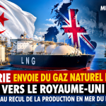 L&rsquo;Algérie exporte du gaz naturel liquéfié vers le Royaume-Uni, face au recul de la production en mer du Nord