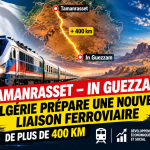 Tamanrasset–In Guezzam : l’Algérie prépare une nouvelle liaison ferroviaire de plus de 400 km