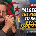 Werner Rügemer: “Algeria has the resources to become a genuine political power”