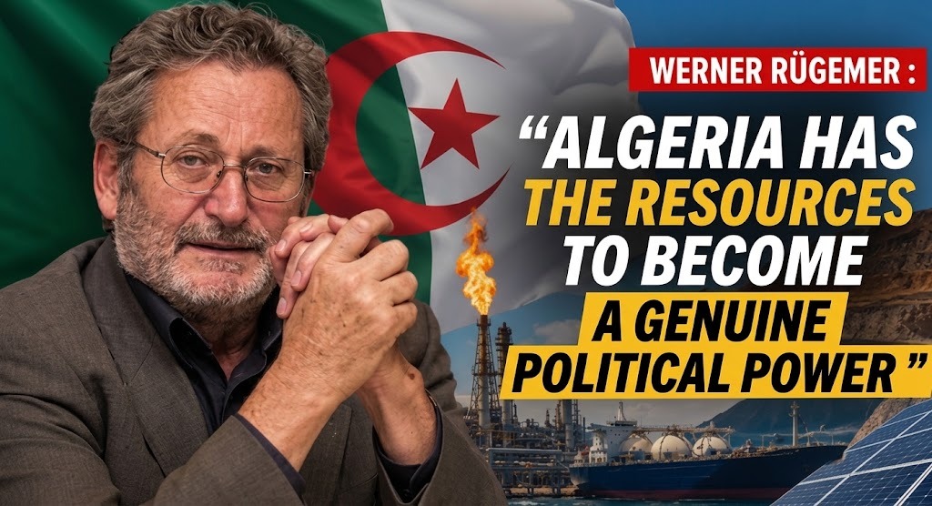 Werner Rügemer: “Algeria has the resources to become a genuine political power”