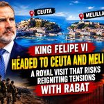 Felipe VI expected in Ceuta and Melilla: a royal visit that risks rekindling tensions with Rabat