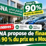 Voitures neuves : le BNA propose de financer jusqu’à 90 % du prix en « Mourabaha »