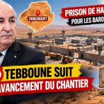 Compte à rebours pour la prison de Tanezrouft : Tebboune suit l&rsquo;avancement du chantier destiné aux barons de la drogue