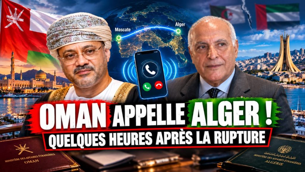 Quelques heures apres la rupture avec les Emirats, Oman appelle Alger