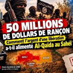 50 millions de dollars de rançons: Comment l&rsquo;argent d&rsquo;une libération a-t-il alimenté Al-Qaïda au sahel ?