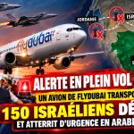 Alerte en plein vol: un avion de Fly Dubaï transportant des Israéliens dérouté vers l&rsquo;Arabie saoudite