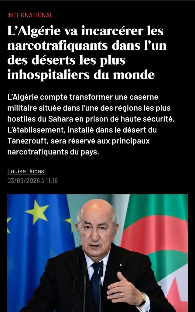 “تنزروفت” تتصدر عناوين الصحافة الدولية.. قرار تبون نفي بارونات المخدرات إلى “صحراء الموت” يصنع الحدث عالميا !