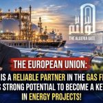 European Union: Algeria is a reliable partner in the gas sector and has strong potential to become a key partner in energy projects!