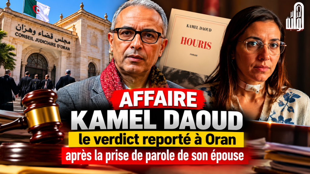 Affaire Kamel Daoud : le verdict reporté à Oran après la prise de parole de son épouse