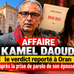 Affaire Kamel Daoud : le verdict reporté à Oran après la prise de parole de son épouse