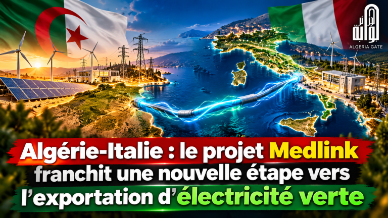 Algérie-Italie : le projet Medlink franchit une nouvelle étape vers l’exportation d’électricité verte