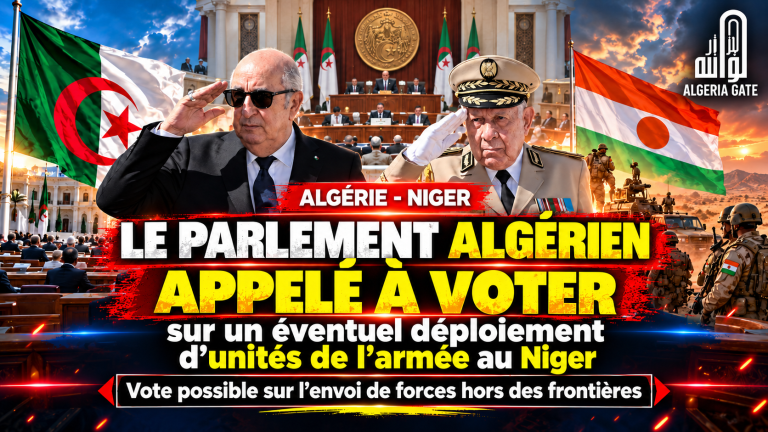Le Parlement algérien appelé à voter sur un éventuel déploiement d’unités de l’armée au Niger