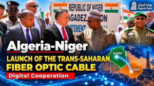 Algeria-Niger: Official launch of Trans-Saharan fibre optic link