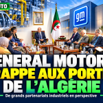Automobile : le géant américain General Motors envisage un partenariat industriel en Algérie