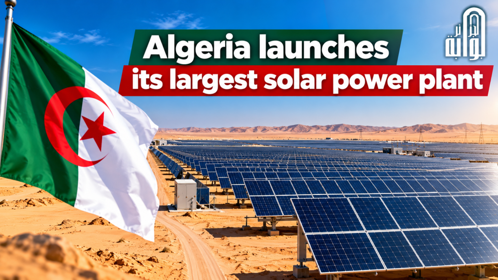 Algeria launches its largest solar power plant